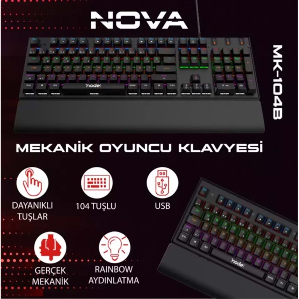 Node Game Nova SİYAH ND-MK-104WB Rainbow Aydınlatmalı Oyuncu Gamer Gerçek Mekanik Işıklı Klavye Türkçe Q (Blue Switch)