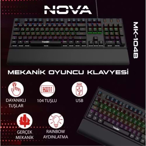 Node Game Nova SİYAH ND-MK-104WB Rainbow Aydınlatmalı Oyuncu Gamer Gerçek Mekanik Işıklı Klavye Türkçe Q (Blue Switch)