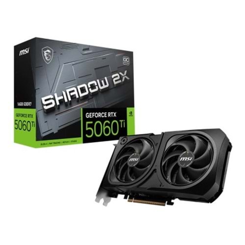 MSI GEFORCE RTX 5060 TI 16GB SHADOW 2X OC PLUS EKRAN KARTI VGA KART